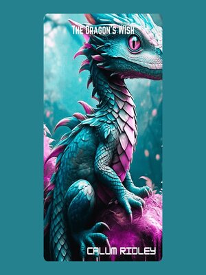 cover image of The Dragon's Wish